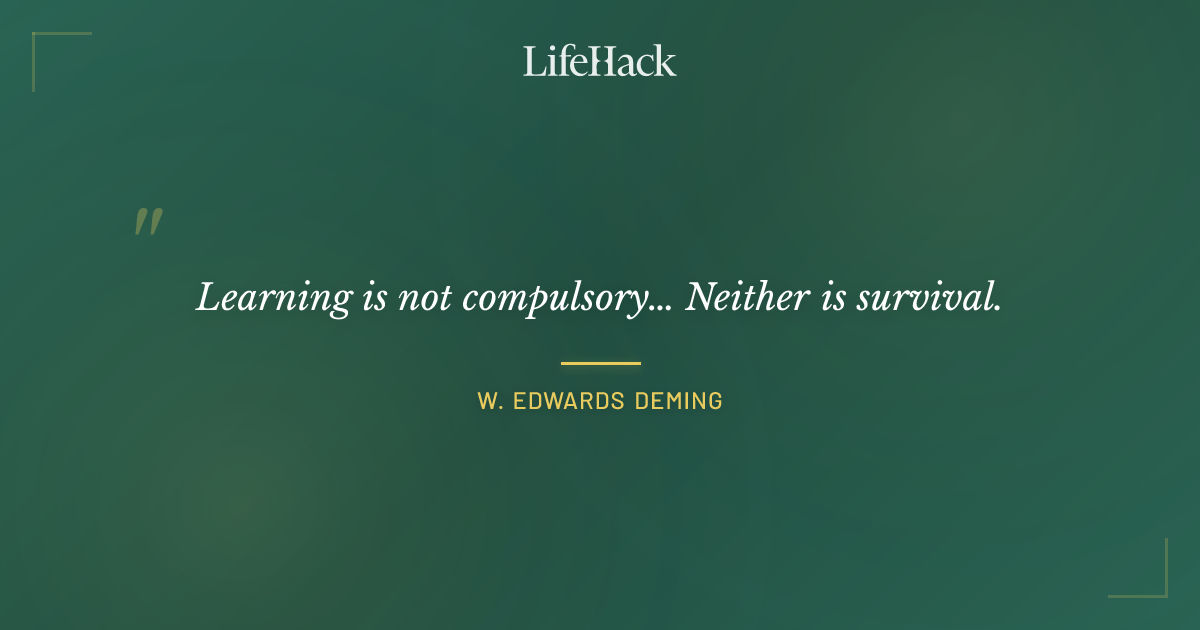 Quote by W. Edwards Deming