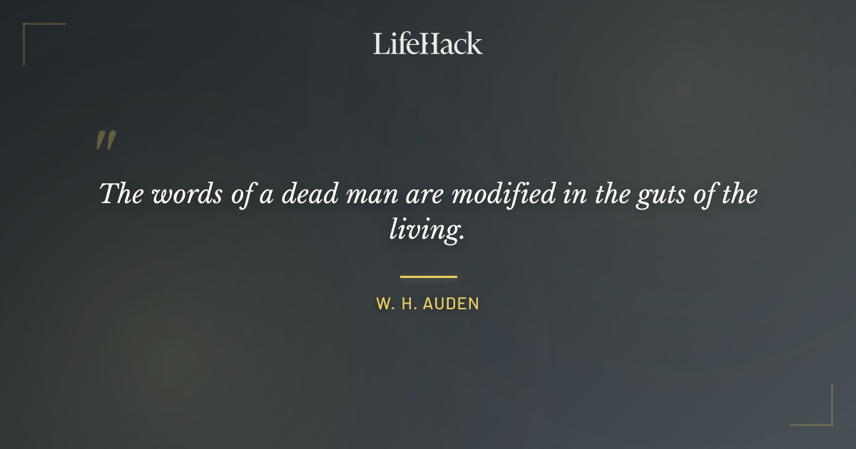 Quote by W. H. Auden