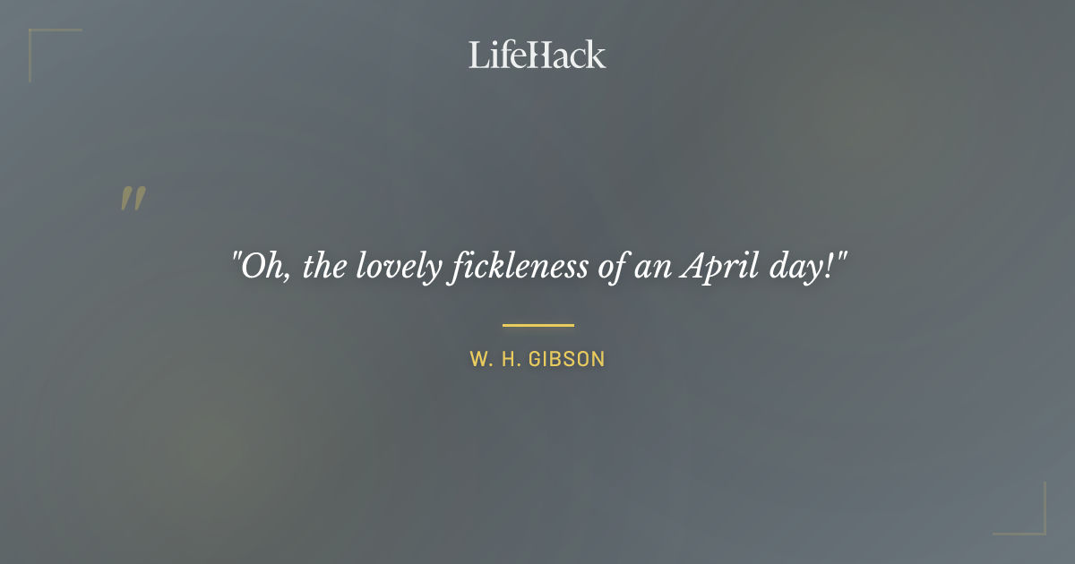 Quote by W. H. Gibson