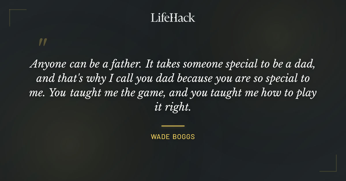 Quote by Wade Boggs