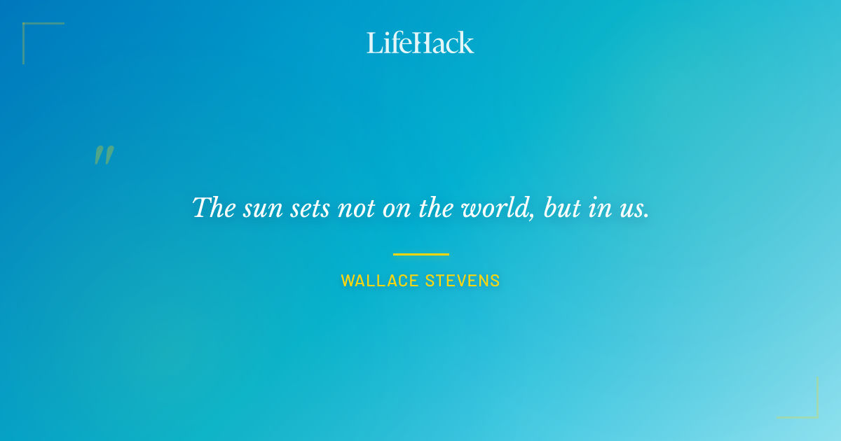 Quote by Wallace Stevens