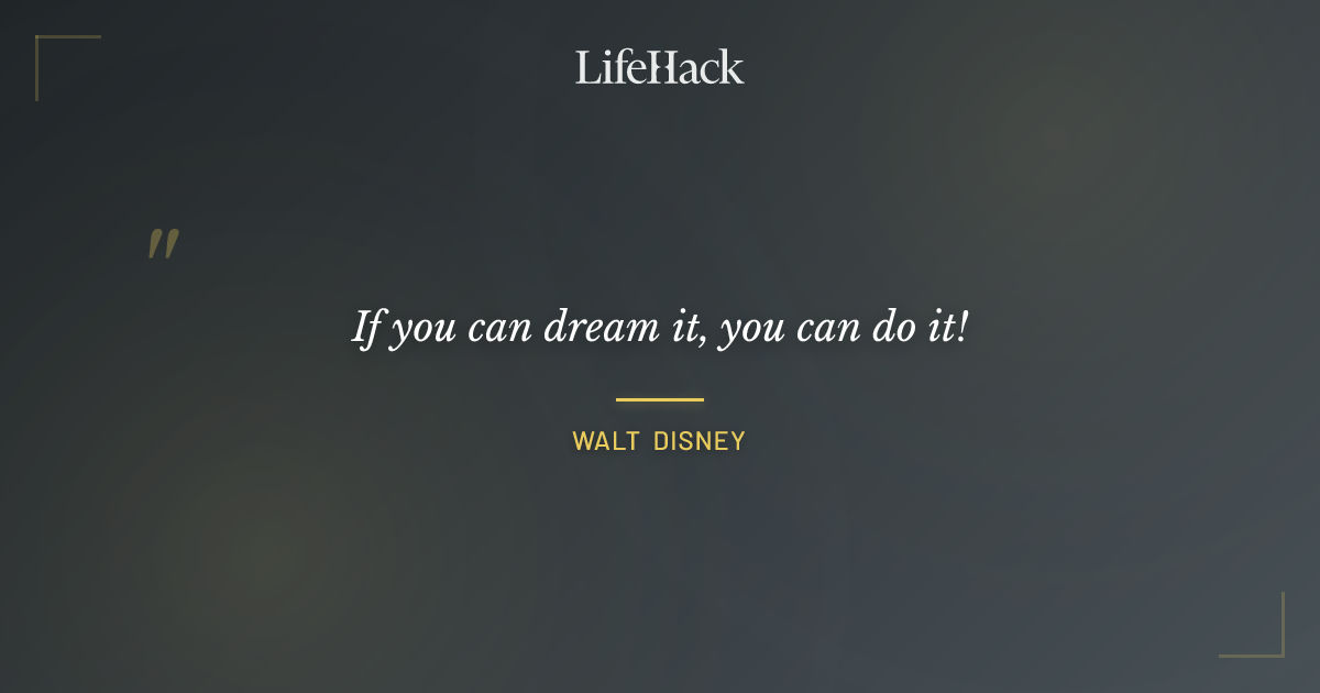 Quote by Walt Disney