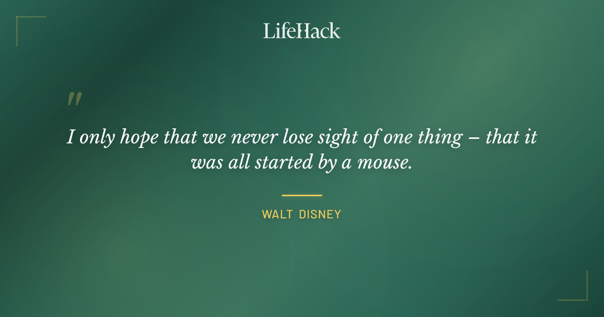 Quote by Walt Disney