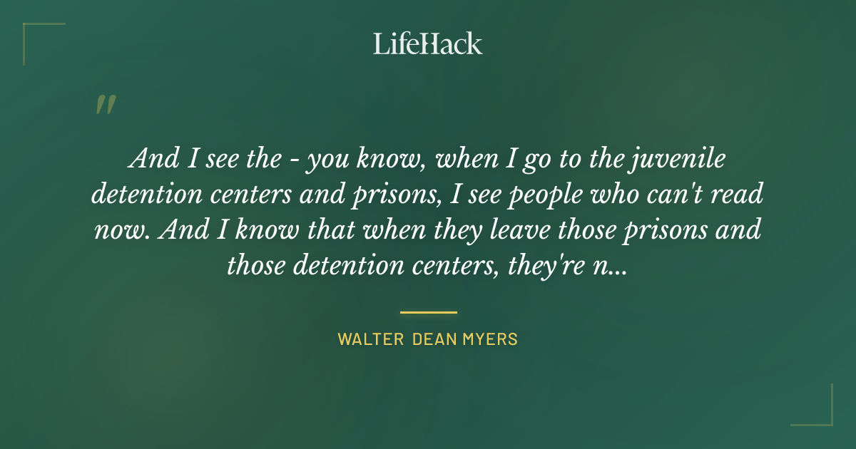 Quote by Walter Dean Myers