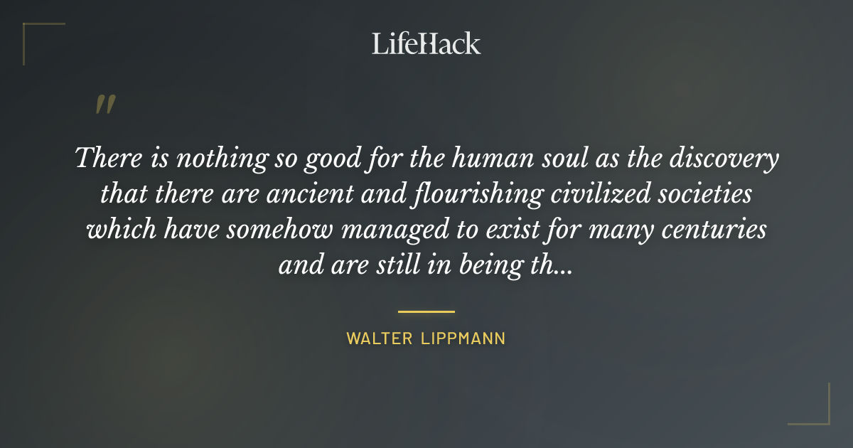 Quote by Walter Lippmann
