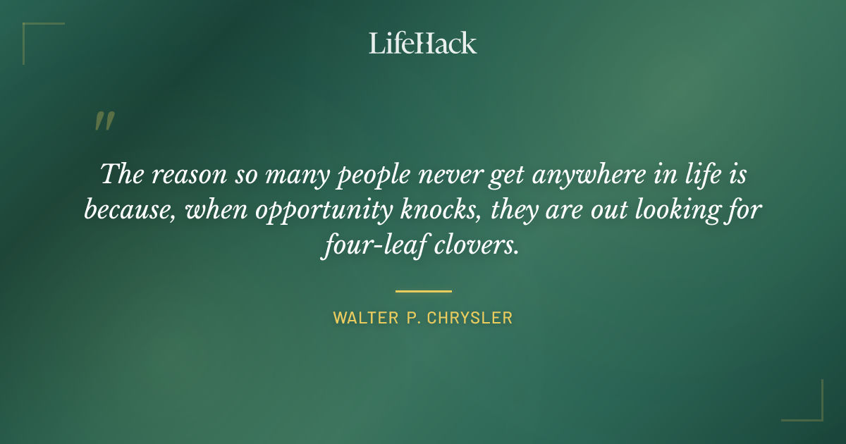 Quote by Walter P. Chrysler