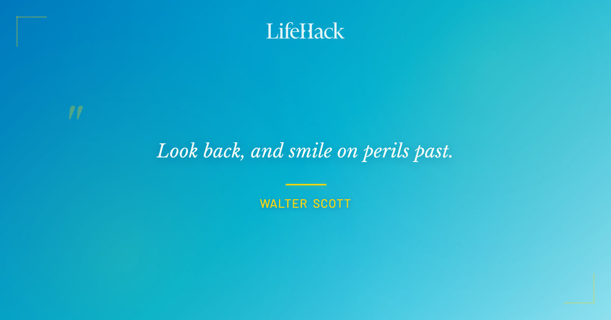 Quote by Walter Scott