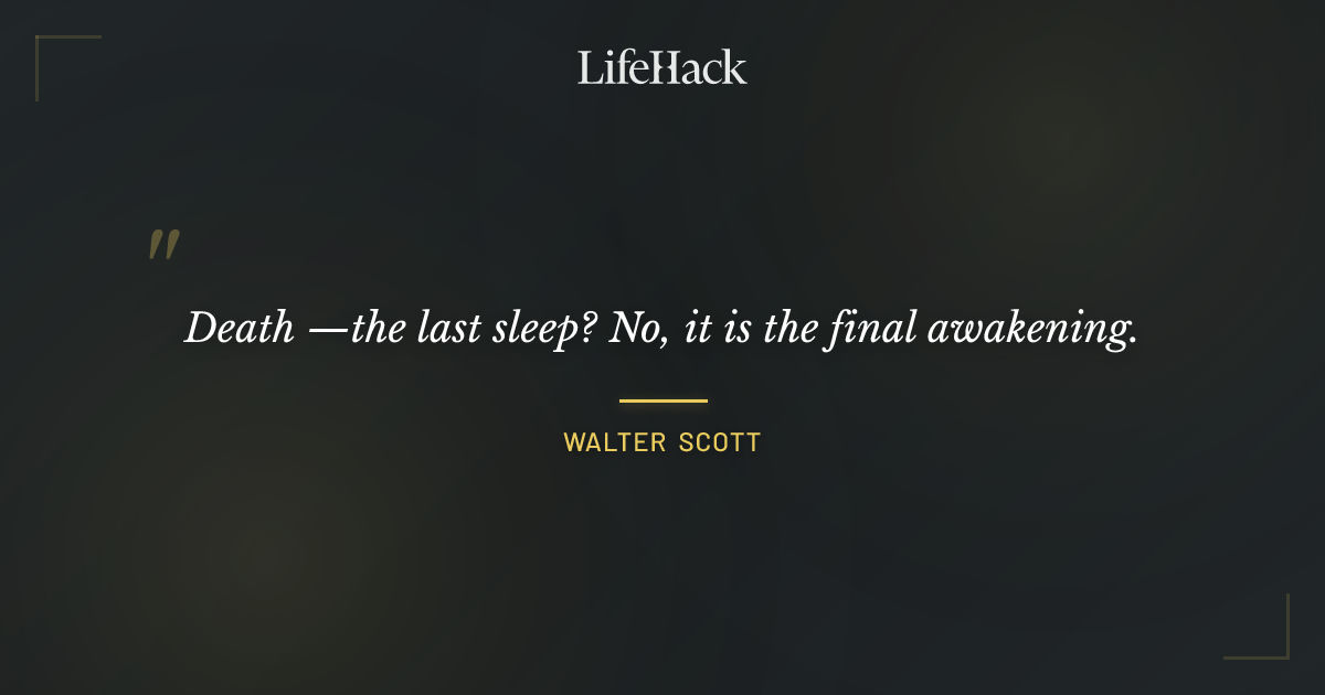 Quote by Walter Scott