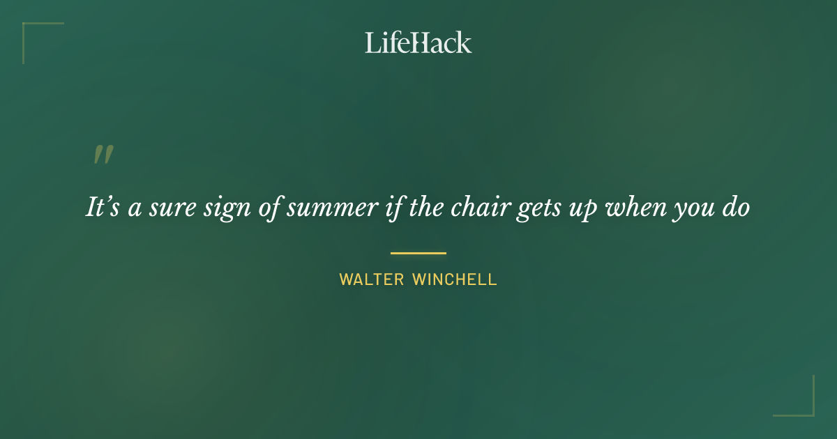 Quote by Walter Winchell