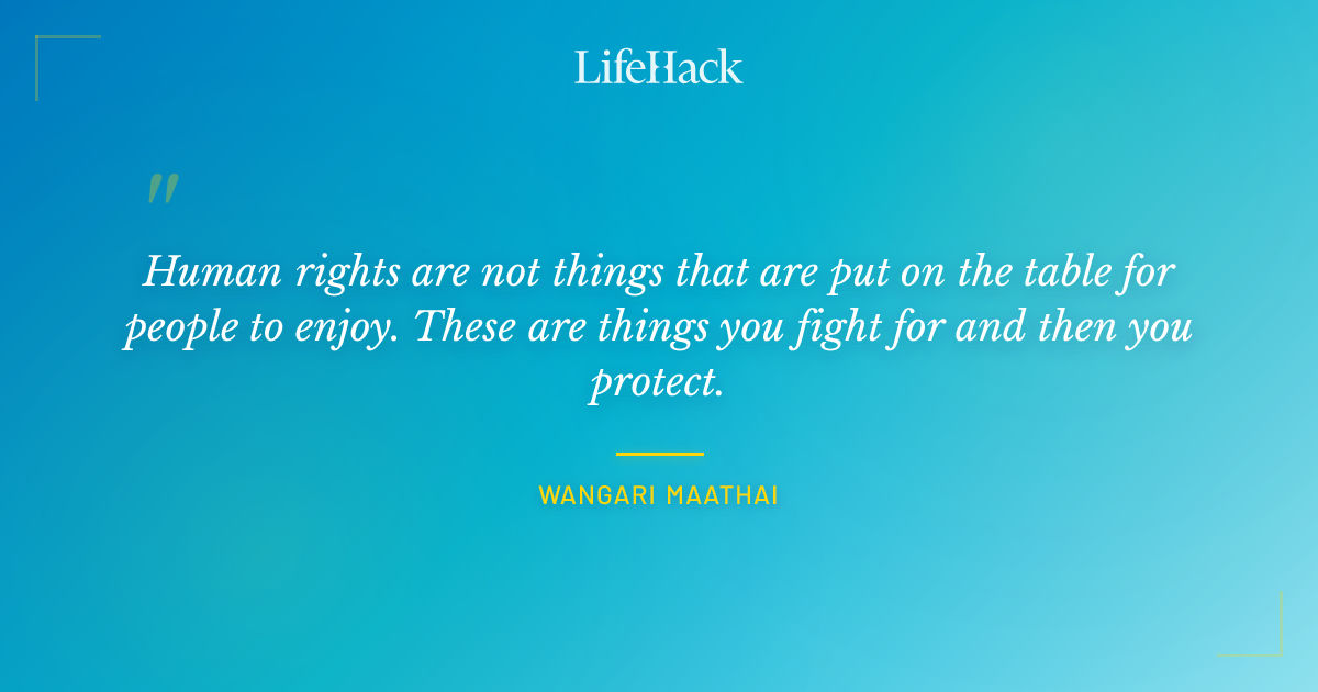 Quote by Wangari Maathai