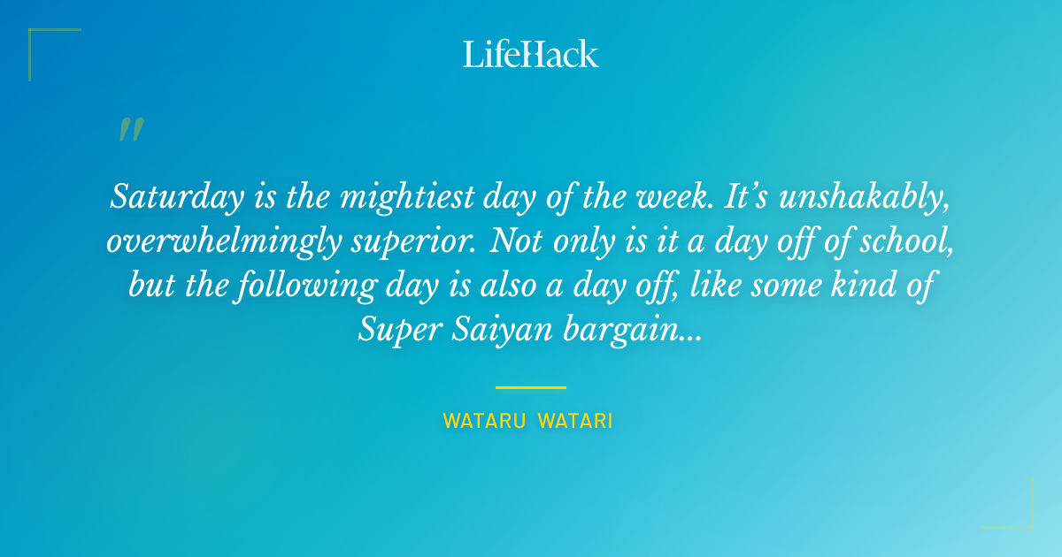 Quote by Wataru Watari
