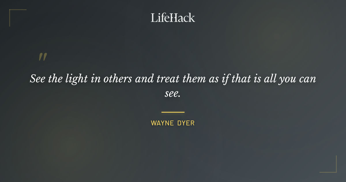 Quote by Wayne Dyer