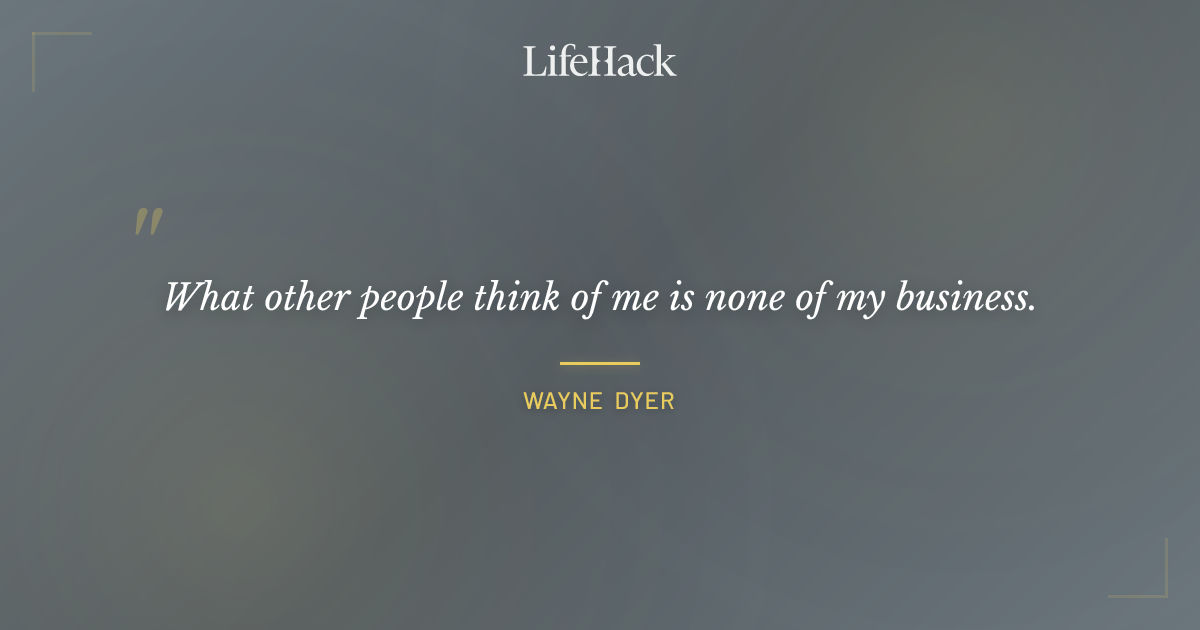 Quote by Wayne Dyer