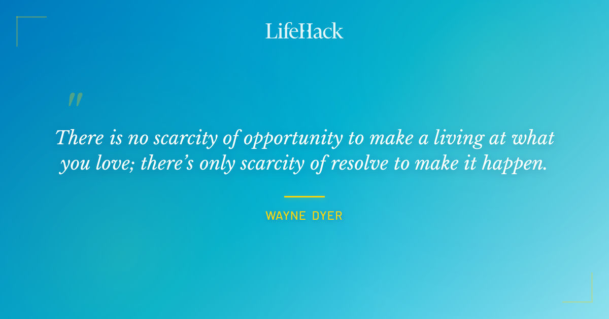 Quote by Wayne Dyer