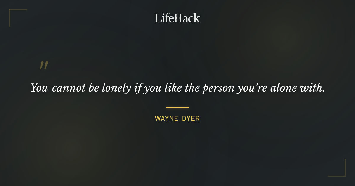 Quote by Wayne Dyer