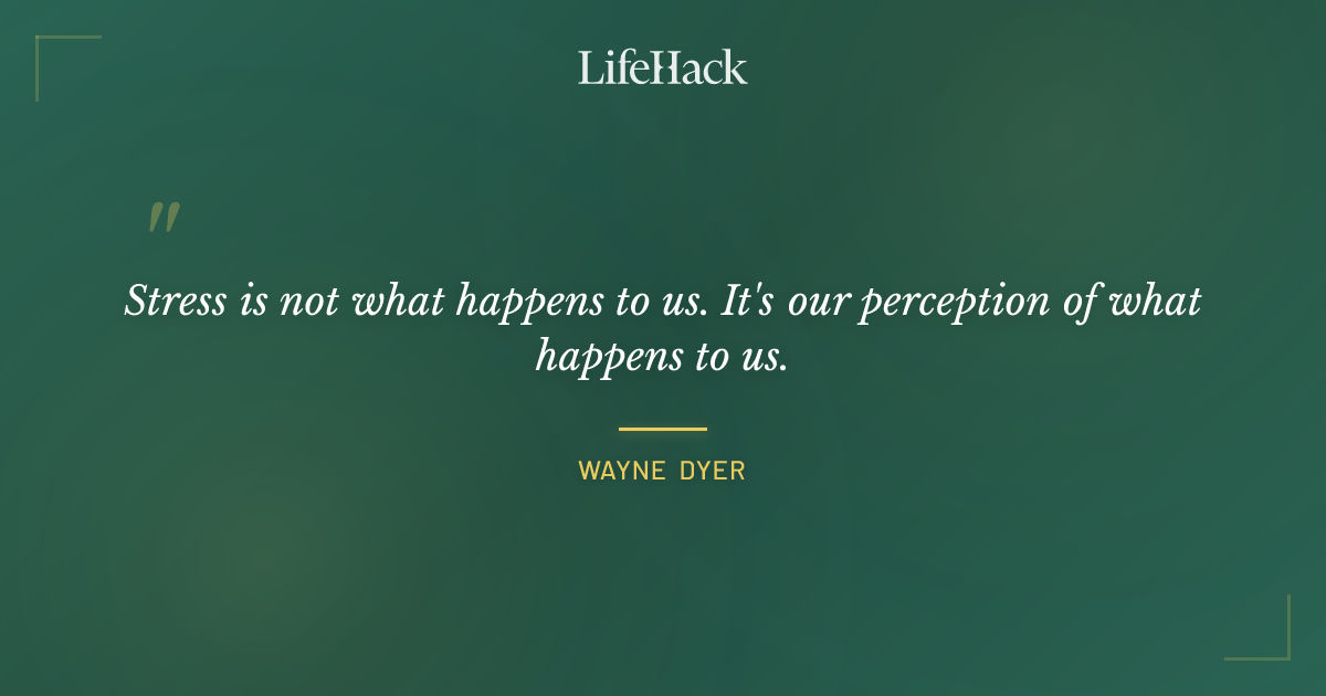 Quote by Wayne Dyer