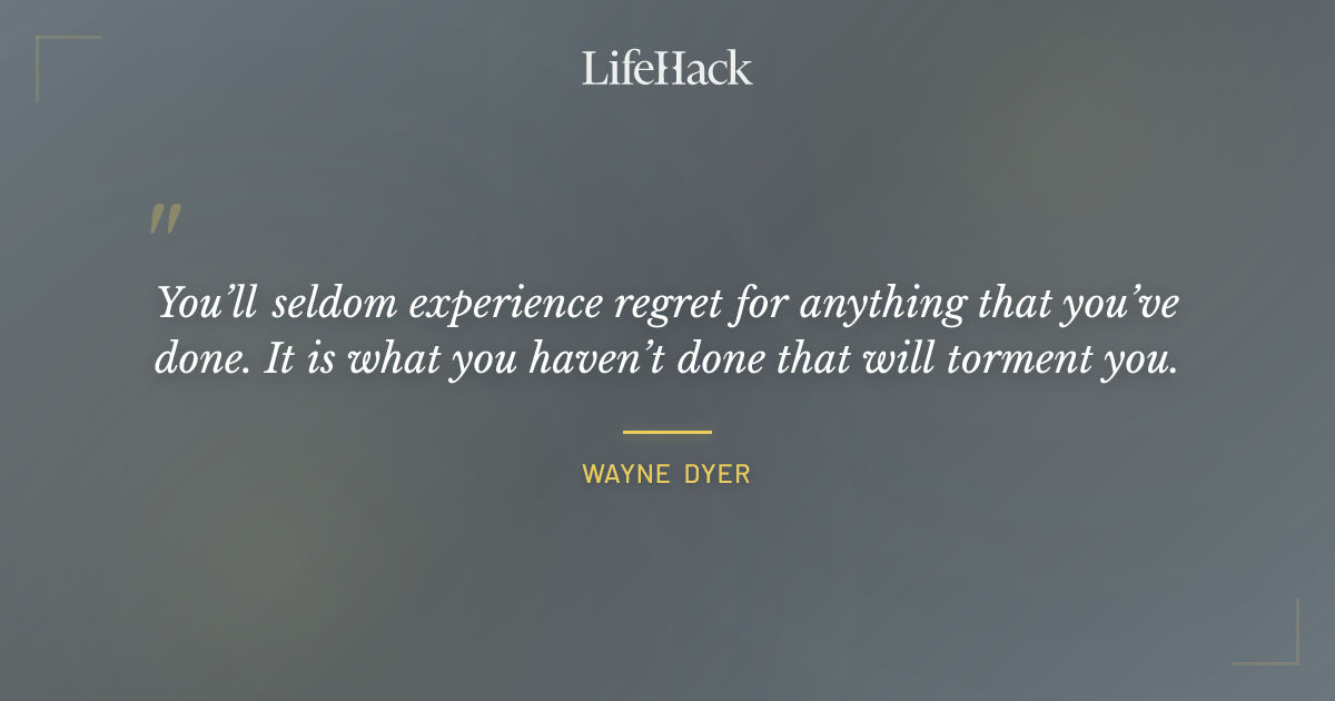 Quote by Wayne Dyer