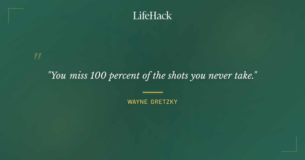Quote by Wayne Gretzky