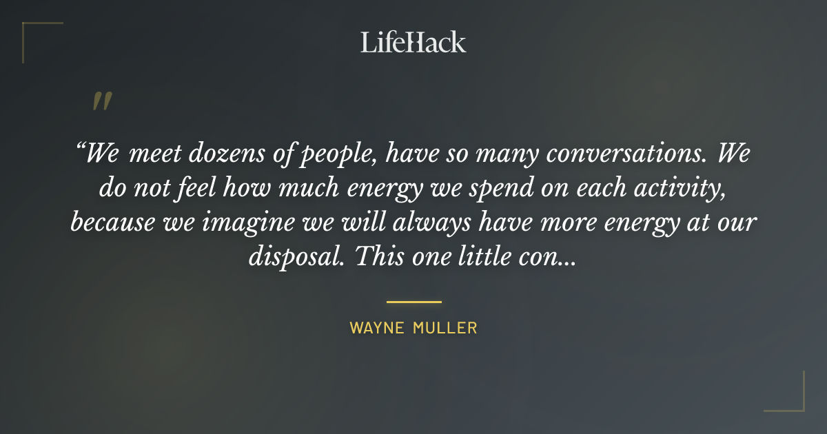 Quote by Wayne Muller
