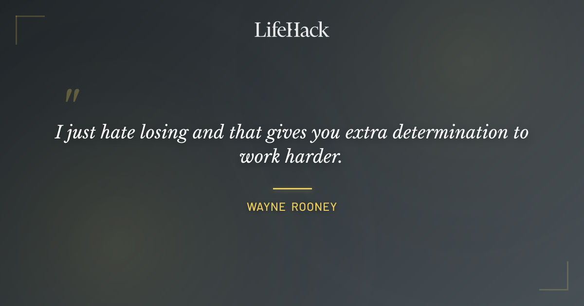 Quote by Wayne Rooney