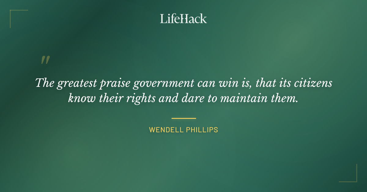 Quote by Wendell Phillips