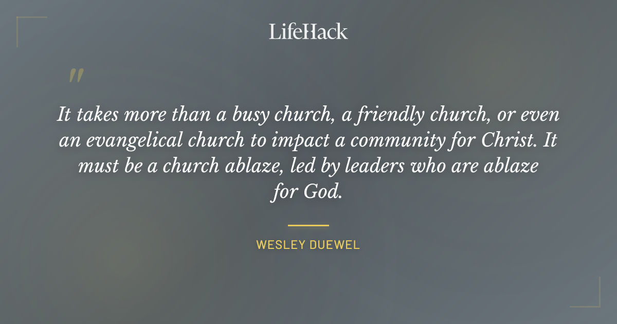 Quote by Wesley Duewel