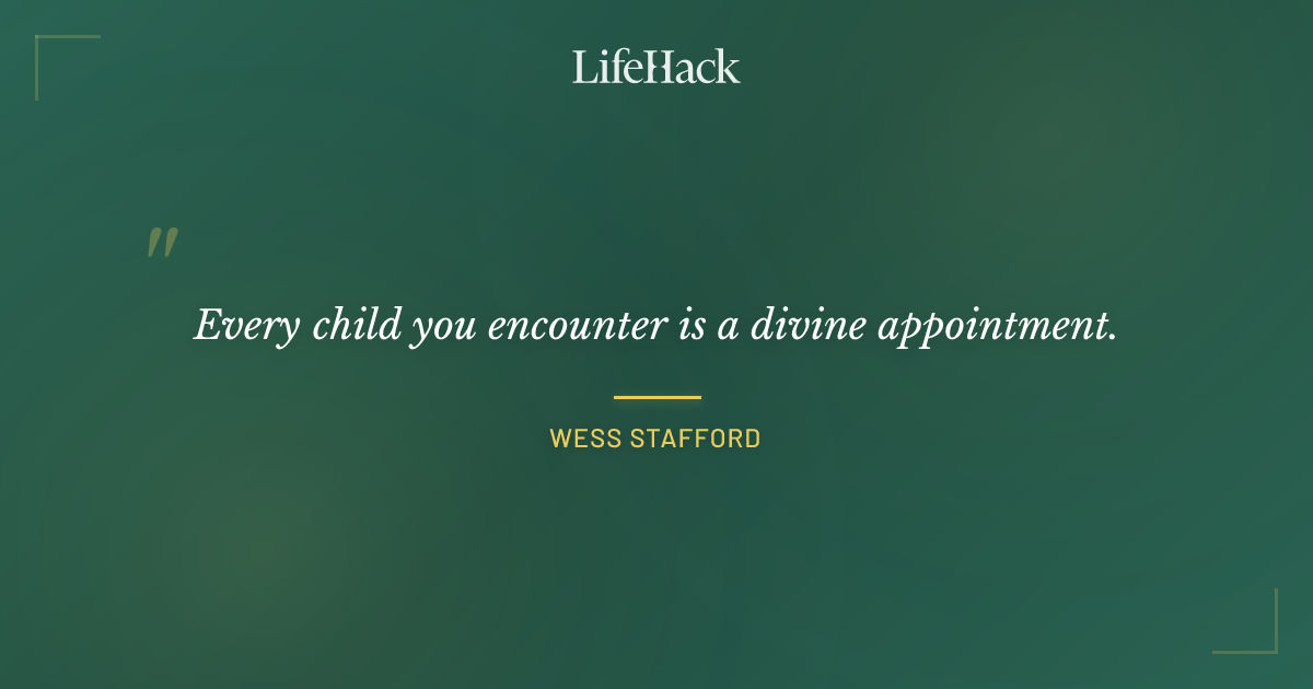 Quote by Wess Stafford