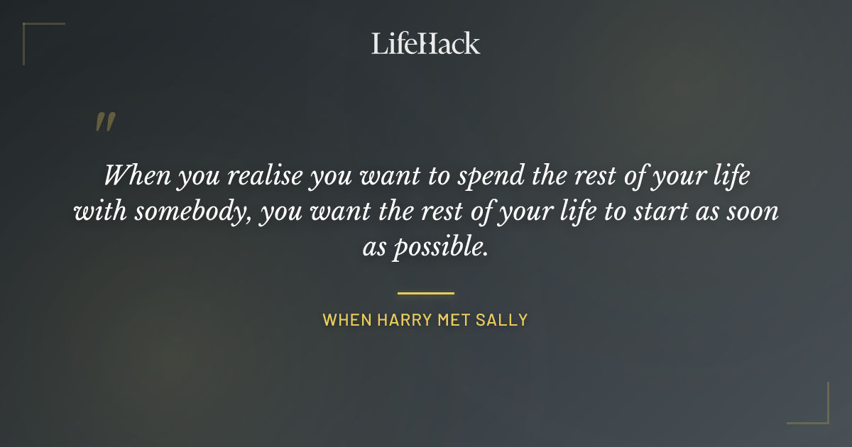 Quote by When Harry Met Sally