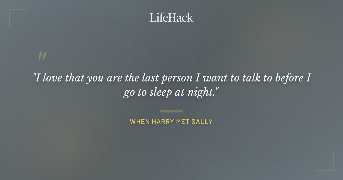 Quote by When Harry Met Sally