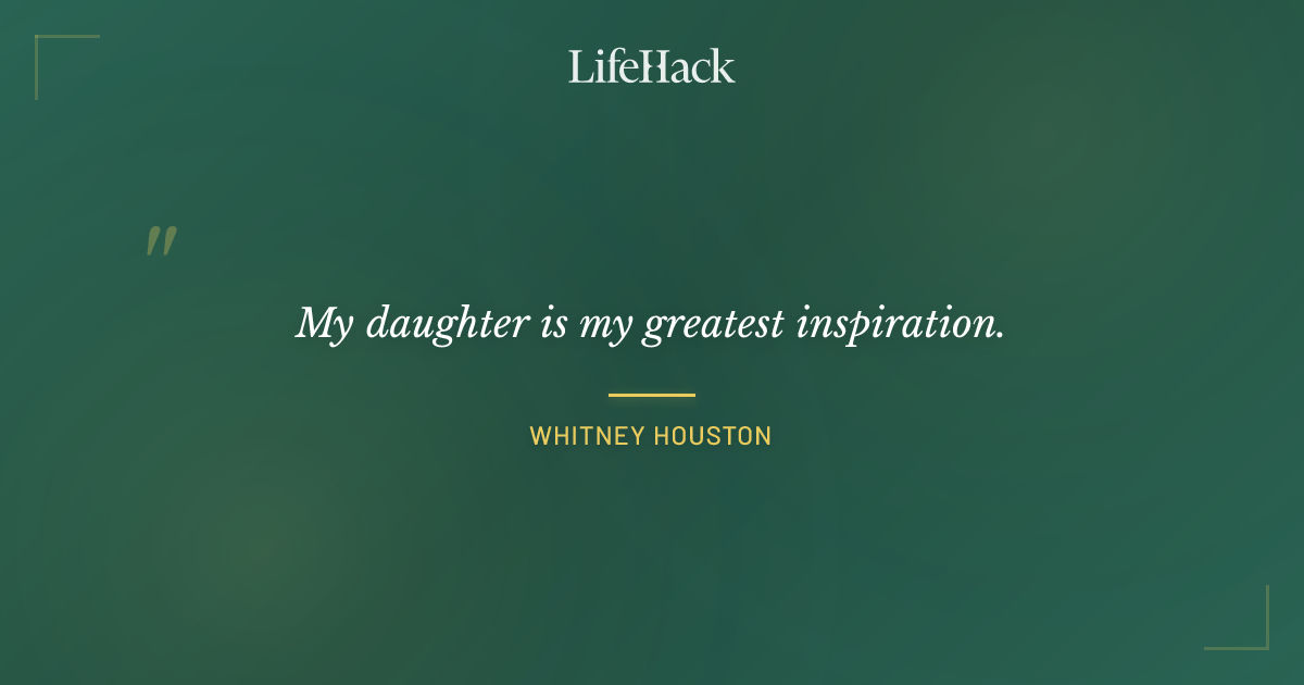 Quote by Whitney Houston