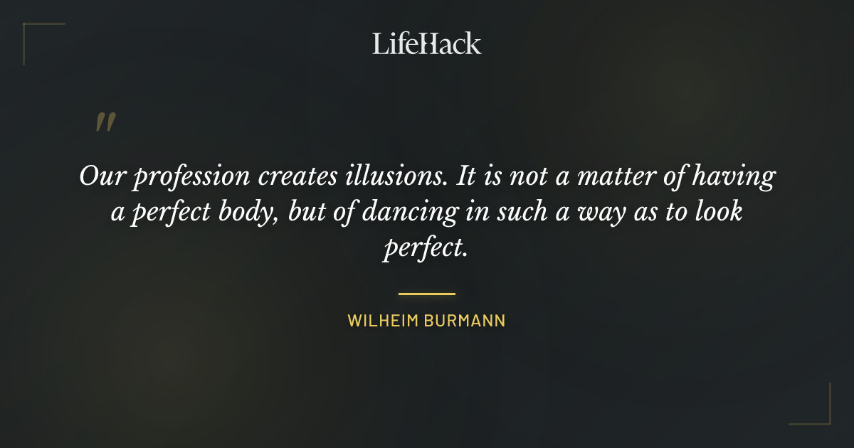 Quote by Wilheim Burmann