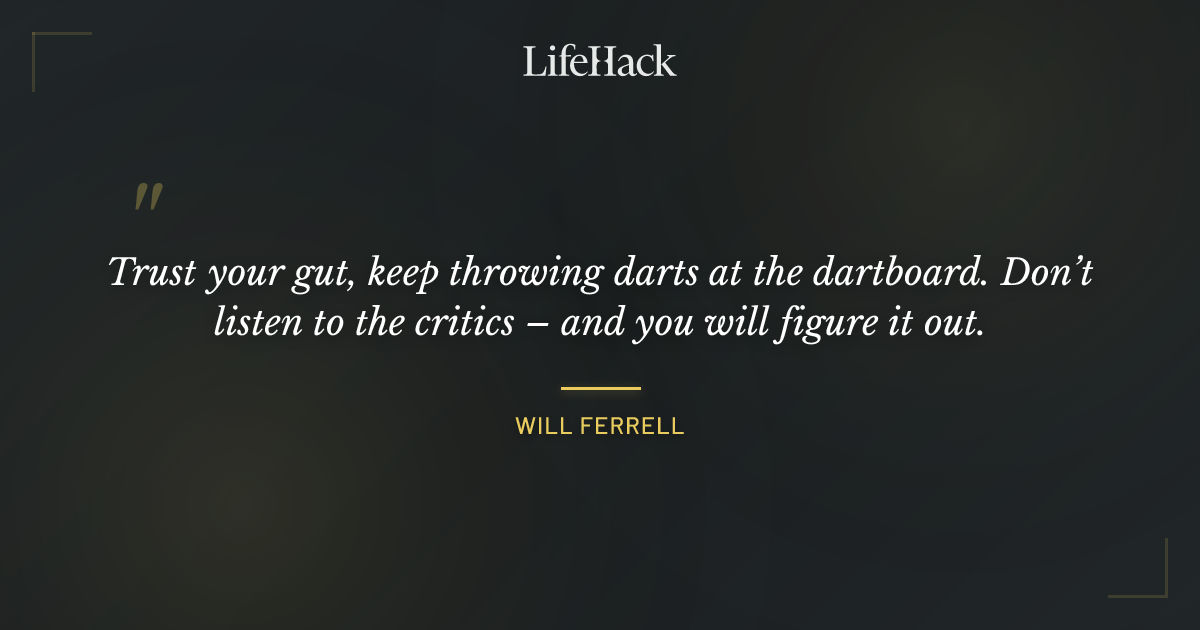 Quote by Will Ferrell