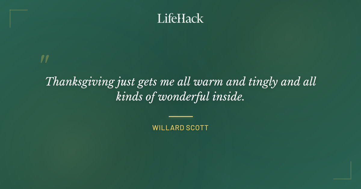 Quote by Willard Scott