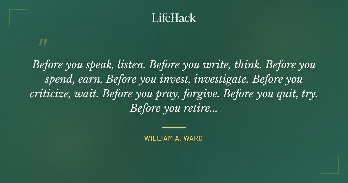 Quote by William A. Ward