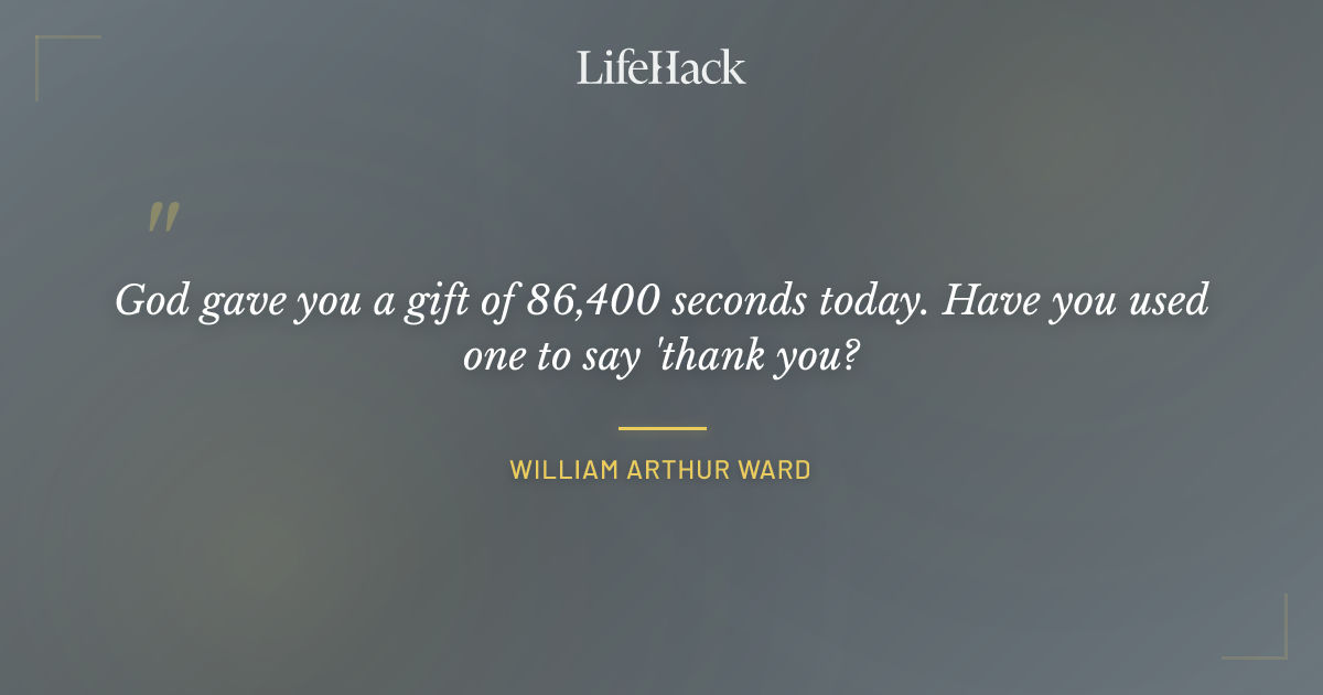 Quote by William Arthur Ward