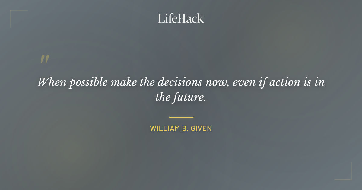 Quote by William B. Given