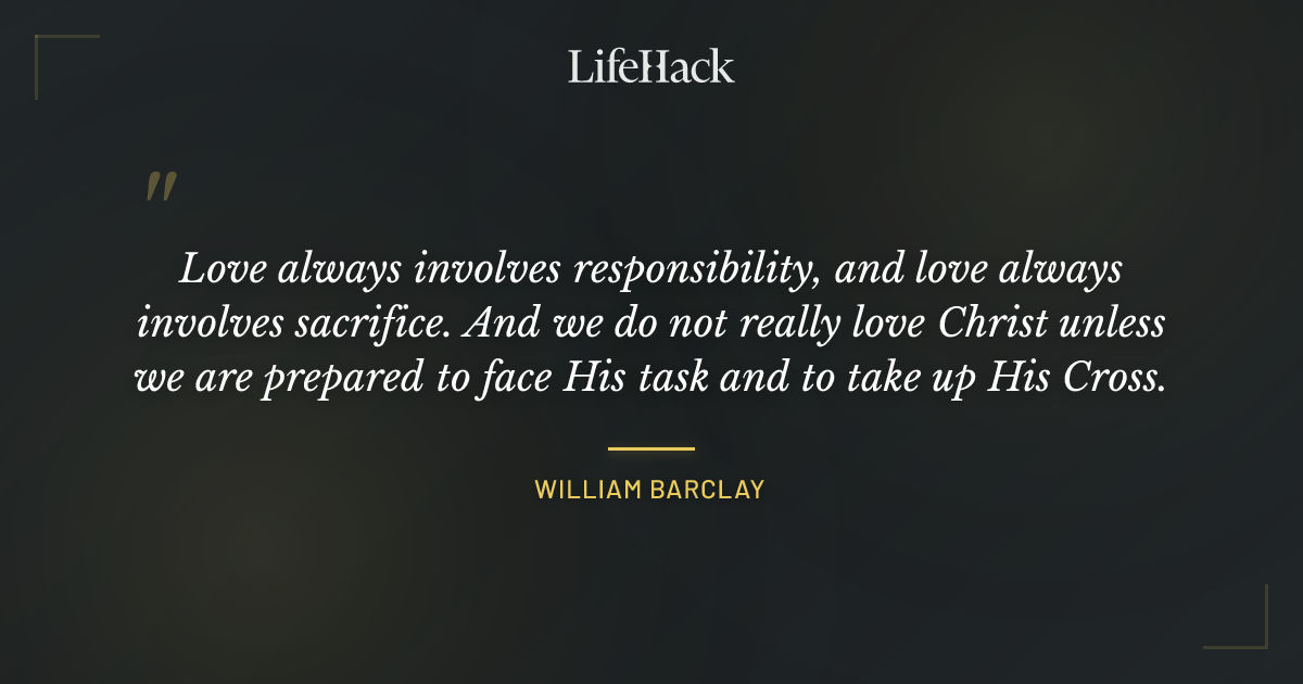 Quote by William Barclay