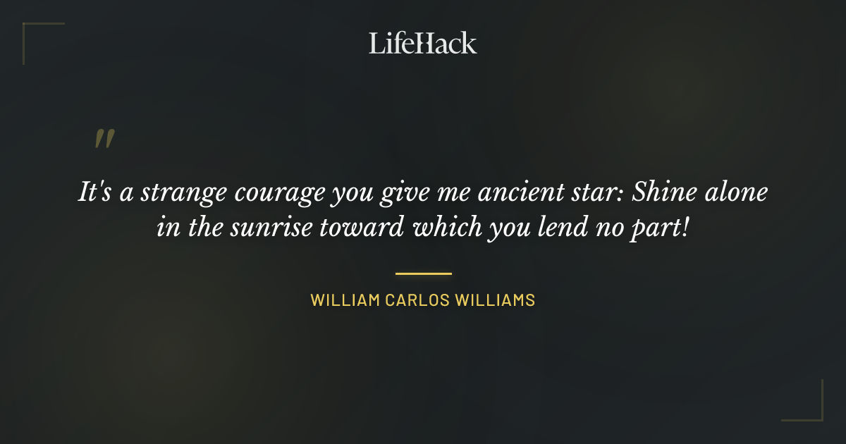 Quote by William Carlos Williams