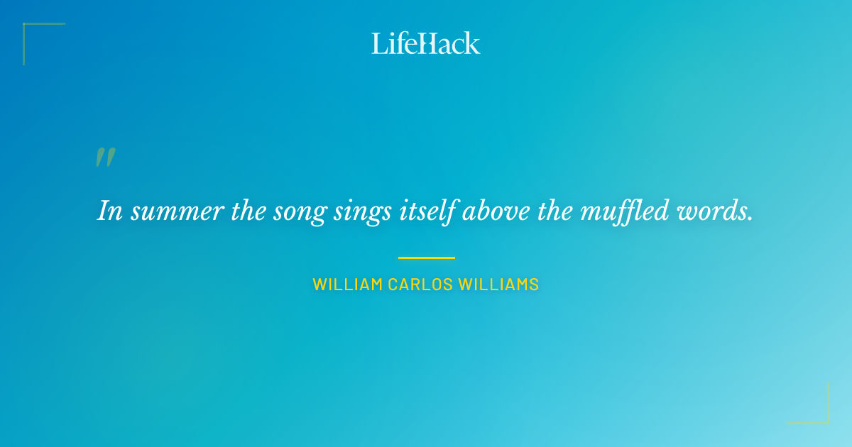 Quote by William Carlos Williams