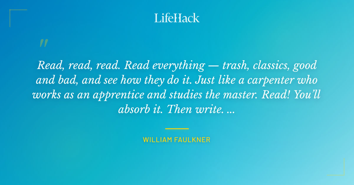Quote by William Faulkner
