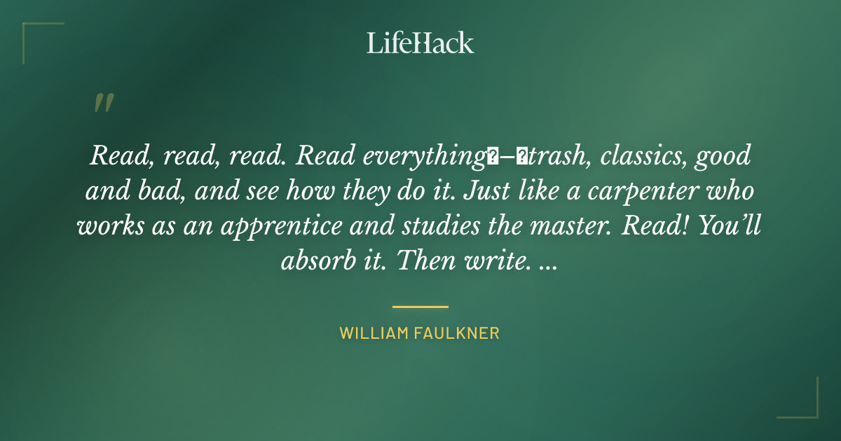 Quote by William Faulkner