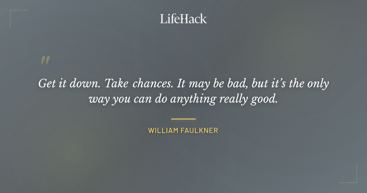 Quote by William Faulkner