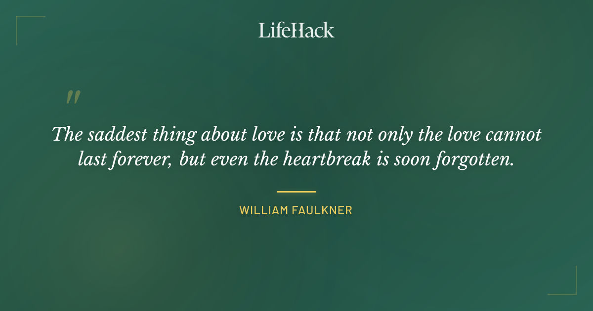 Quote by William Faulkner