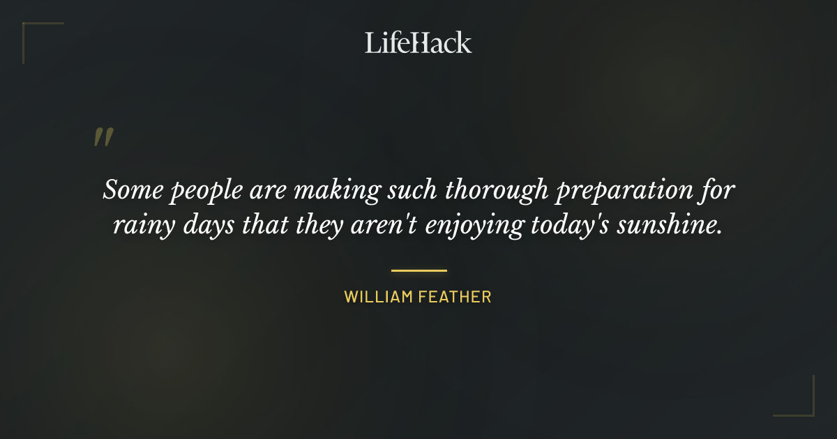 Quote by William Feather