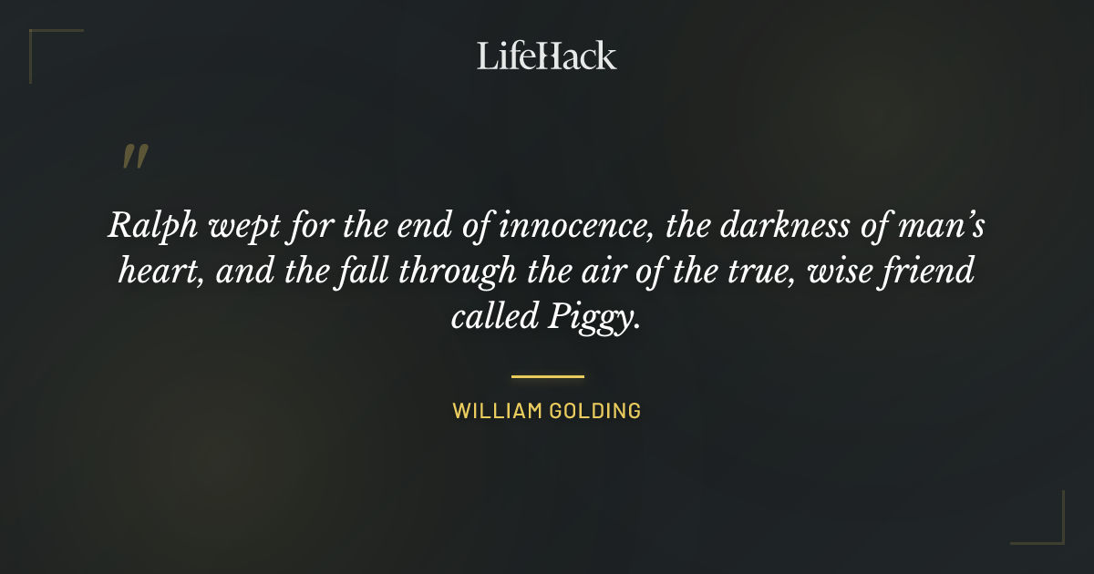 Quote by William Golding