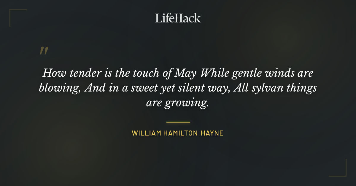 Quote by William Hamilton Hayne