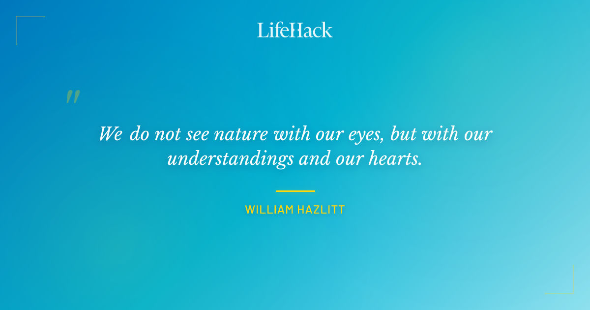 Quote by William Hazlitt