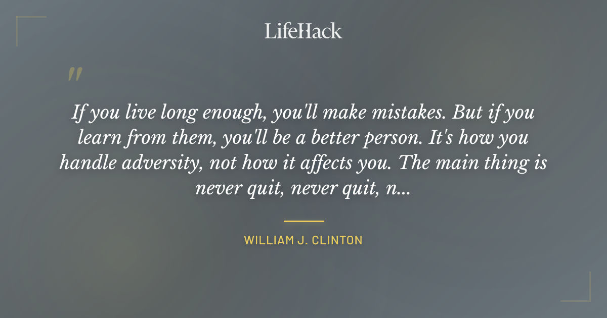 Quote by William J. Clinton