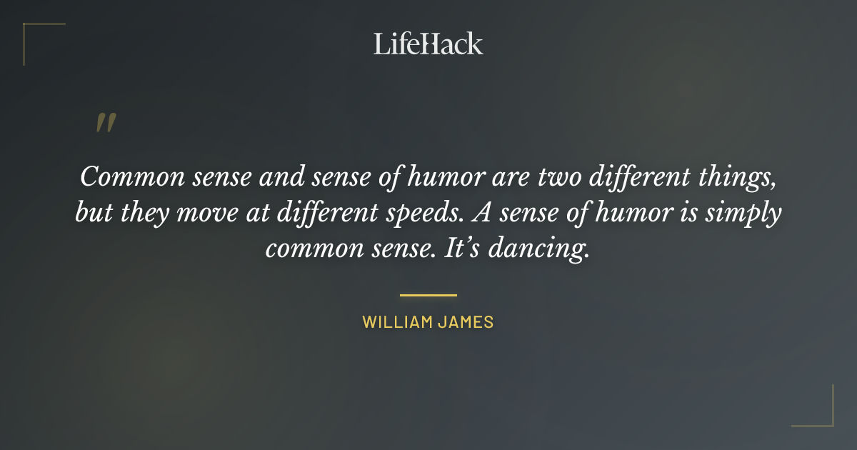 Quote by William James
