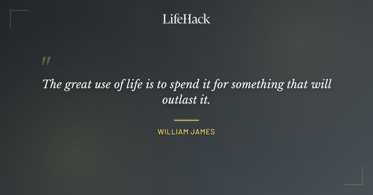 Quote by William James
